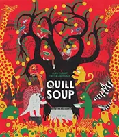 Sopa de pluma - Quill Soup