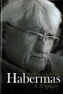 Habermas: una biografía - Habermas: A Biography