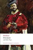 Don Juan: y otras obras - Don Juan: And Other Plays