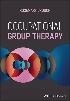Terapia ocupacional de grupo - Occupational Group Therapy
