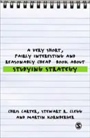 Un libro muy breve, bastante interesante y razonablemente barato sobre estrategia de estudio - A Very Short, Fairly Interesting and Reasonably Cheap Book about Studying Strategy