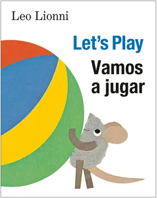 Vamos a Jugar (Edición Bilingüe Español-Inglés): Edicin Bilinge Espaol/Ingls - Vamos a Jugar (Let's Play, Spanish-English Bilingual Edition): Edicin Bilinge Espaol/Ingls