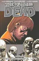 The Walking Dead Volumen 6: This Sorrowful Life - The Walking Dead Volume 6: This Sorrowful Life