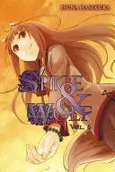 Spice and Wolf, Vol. 6 (Novela ligera) - Spice and Wolf, Vol. 6 (Light Novel)