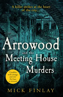 Arrowood y los asesinatos de la casa de reuniones (Misterio de Arrowood, Libro 4) - Arrowood and the Meeting House Murders (an Arrowood Mystery, Book 4)