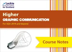 Higher Graphic Communication Course Notes (second edition) - Revise para los exámenes Sqa - Higher Graphic Communication Course Notes (second edition) - Revise for Sqa Exams