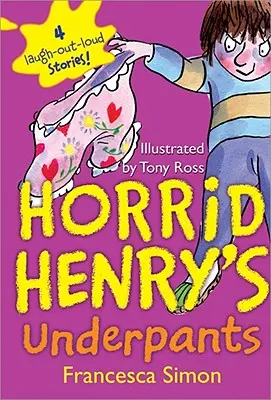 Los calzoncillos de Enrique el Horrido - Horrid Henry's Underpants