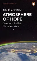 Atmósfera de esperanza - Soluciones a la crisis climática - Atmosphere of Hope - Solutions to the Climate Crisis