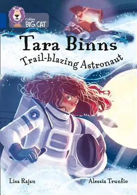 Tara Binns: Astronauta en busca de estrellas: Banda 16/Zafiro - Tara Binns: Star-Seeking Astronaut: Band 16/Sapphire