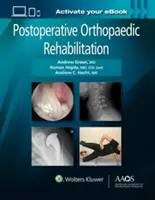 Rehabilitación Ortopédica Postoperatoria: Print + eBook - Postoperative Orthopaedic Rehabilitation: Print + eBook