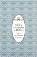 La filosofía política de Hobbes: Sus fundamentos y su génesis - The Political Philosophy of Hobbes: Its Basis and Its Genesis