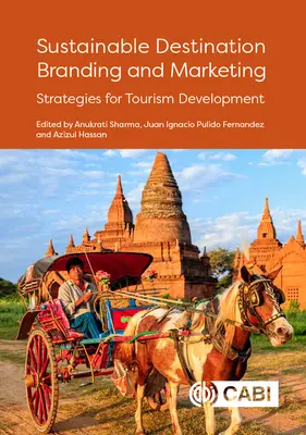 Marca y marketing de destinos sostenibles: Estrategias para el desarrollo turístico - Sustainable Destination Branding and Marketing: Strategies for Tourism Development