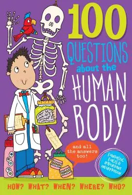 100 preguntas sobre el cuerpo humano - 100 Questions about the Human Body