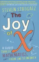 Joy of X - A Guided Tour of Mathematics, from One to Infinity (Strogatz Steven (Autor)) - Joy of X - A Guided Tour of Mathematics, from One to Infinity (Strogatz Steven (Author))