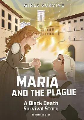 María y la peste: Una historia de supervivencia a la peste negra - Maria and the Plague: A Black Death Survival Story