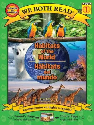 Hbitats of the World-Hbitats de la Tierra - Habitats of the World-Hbitats de la Tierra