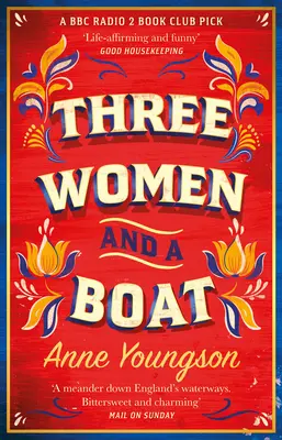 Tres mujeres y un barco - Un título del club de lectura de Radio 2 de la BBC - Three Women and a Boat - A BBC Radio 2 Book Club Title