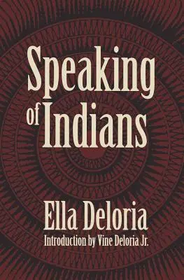 Hablando de indios - Speaking of Indians