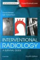 Radiología intervencionista: Guía de supervivencia - Interventional Radiology: A Survival Guide