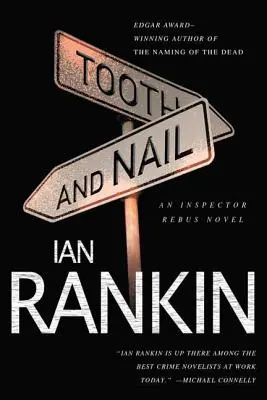 Con uñas y dientes: Una novela del inspector Rebus - Tooth and Nail: An Inspector Rebus Novel