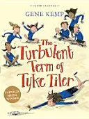 El turbulento mandato de Tyke Tiler - Turbulent Term of Tyke Tiler