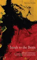 Insulto al cerebro, volumen 262 - Insult to the Brain, Volume 262