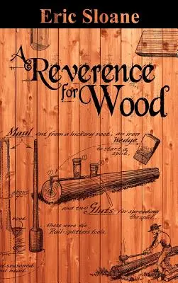 Una reverencia por la madera - A Reverence for Wood