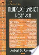 Enfoque en la investigación neuroquímica - Focus on Neurochemistry Research