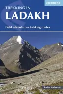 Senderismo en Ladakh: Ocho rutas de senderismo de aventura - Trekking in Ladakh: Eight Adventurous Trekking Routes