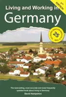 Vivir y trabajar en Alemania: Manual de supervivencia - Living and Working in Germany: A Survival Handbook