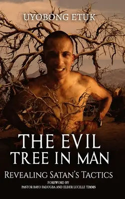 El árbol del mal en el hombre - The Evil Tree In Man
