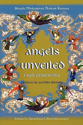 Ángeles Desvelados, Una Perspectiva Sufí - Angels Unveiled, A Sufi Perspective