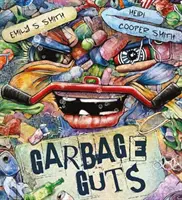 Tripas de basura - Garbage Guts