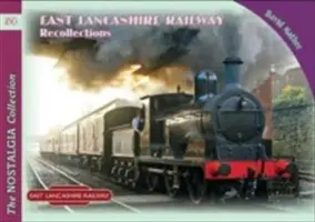 Recuerdos del ferrocarril de East Lancashire - East Lancashire Railway Recollections