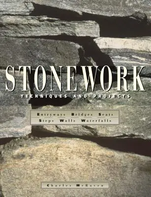 Trabajo en piedra: Técnicas y Proyectos - Stonework: Techniques and Projects