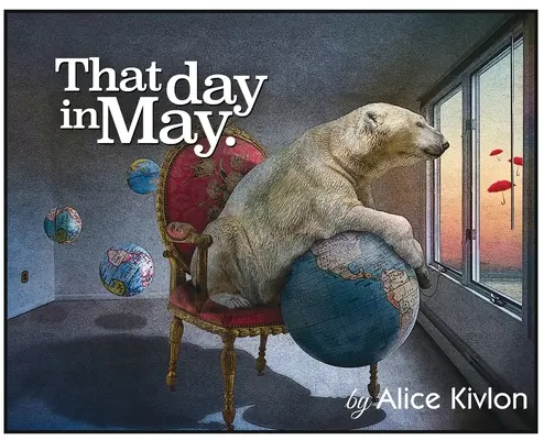 Aquel día de mayo - That Day in May