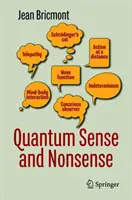 Sentido y disparate cuánticos - Quantum Sense and Nonsense