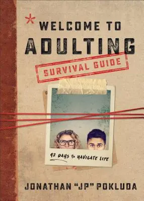 Guía de supervivencia para adultos: 42 días para navegar por la vida - Welcome to Adulting Survival Guide: 42 Days to Navigate Life