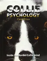 Psicología del Collie - Dentro de la mente del Border Collie - Collie Psychology - Inside The Border Collie Mind