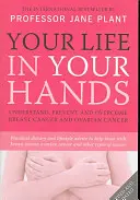 Su vida en sus manos - Comprender, prevenir y superar el cáncer de mama y el cáncer de ovario - Your Life In Your Hands - Understand, Prevent and Overcome Breast Cancer and Ovarian Cancer