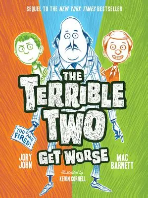 Los dos terribles empeoran - The Terrible Two Get Worse