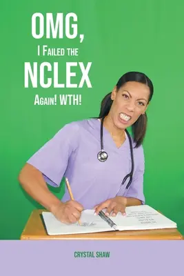 OMG, ¡he vuelto a suspender el NCLEX! ¡WTH! - OMG, I Failed the NCLEX Again! WTH!