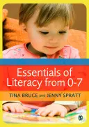 Essentials of Literacy from 0-7: A Whole-Child Approach to Communication, Language and Literacy (Aspectos esenciales de la alfabetización de 0 a 7: Un enfoque integral de la comunicación, el lenguaje y la alfabetización) - Essentials of Literacy from 0-7: A Whole-Child Approach to Communication, Language and Literacy