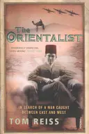 Orientalista - En busca de un hombre atrapado entre Oriente y Occidente - Orientalist - In Search of a Man caught between East and West