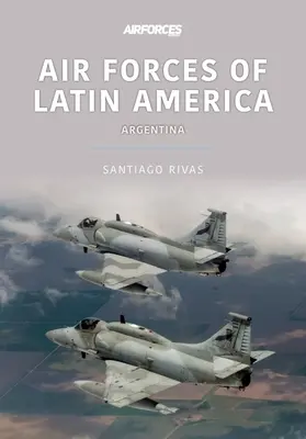 FUERZAS AEREAS DE AMERICA LATINA ARGENTINA - AIR FORCES OF LATIN AMERICA ARGENTINA