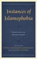 Ejemplos de islamofobia: demonizar al otro musulmán - Instances of Islamophobia: Demonizing the Muslim Other