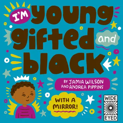 Bebé joven, superdotado y negro: Con un espejo - Baby Young, Gifted, and Black: With a Mirror!