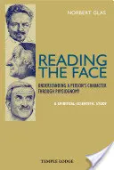 Leer el rostro: Comprender el carácter de una persona a través de la fisiognomía - Reading the Face: Understanding a Person's Character Through Physiognomy