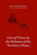 Usos de las Plantas por los Hidatsas de las Llanuras del Norte - Uses of Plants by the Hidatsas of the Northern Plains