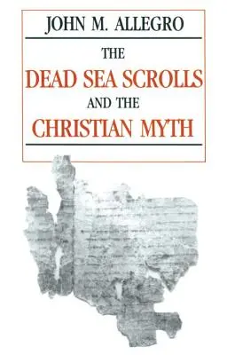 Los Rollos del Mar Muerto y el mito cristiano - The Dead Sea Scrolls and the Christian Myth